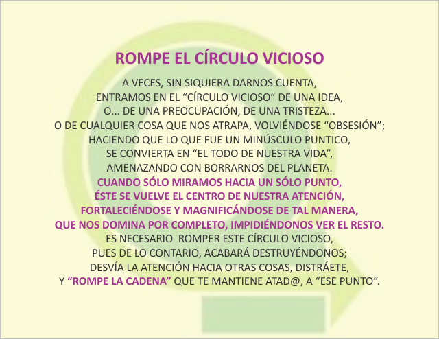Rompe el circulo vicioso